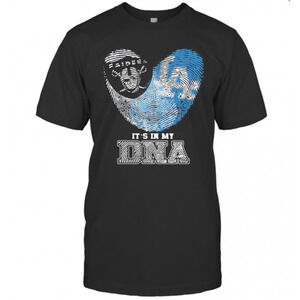 Los Angeles Raiders And Los Angeles Dodgers Heart Its In My Dna T-Shirt
